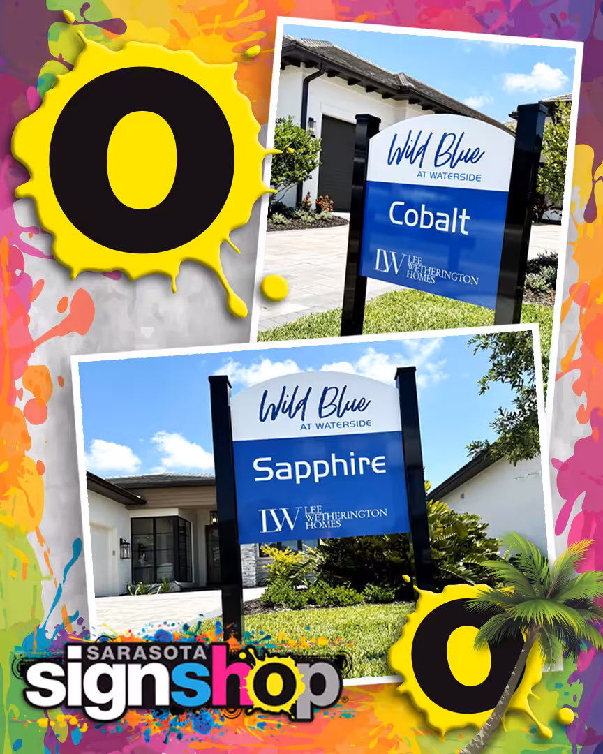 Two photos of blue property signs reading Cobalt and Sapphire in front of houses. Colorful paint splatters and Sarasota Sign Shop logo decorate the border.
