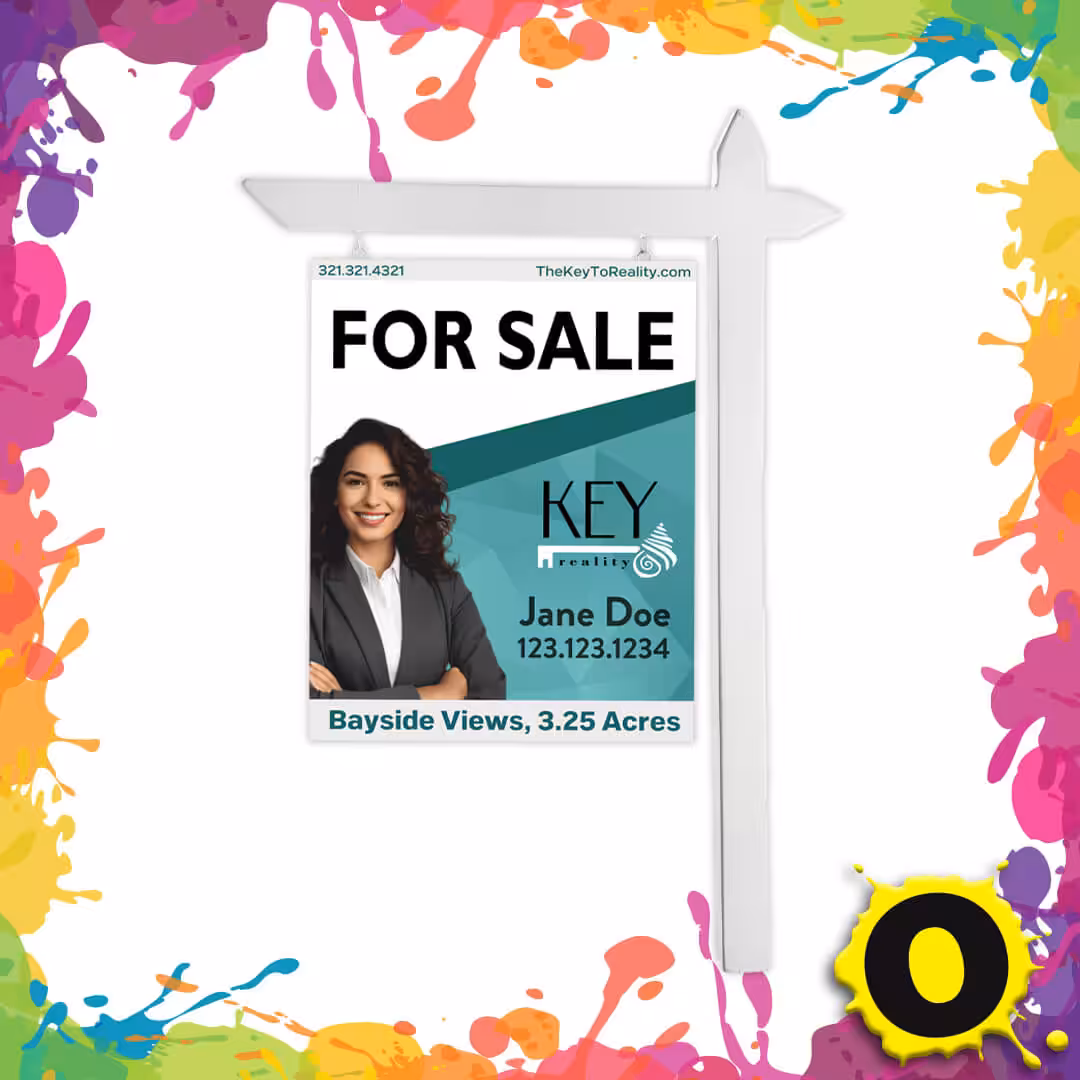 A For Sale real estate sign displays an agents photo, contact info, and property details, framed by a colorful paint splatter border with a large yellow O at the bottom right.