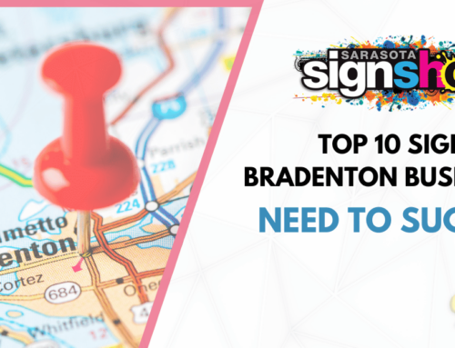 Top 10 Signs Bradenton Businesses Need to Succeed