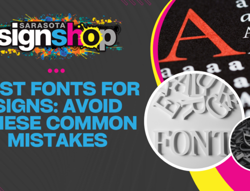 Best Fonts for Signs: Avoid These Common Mistakes