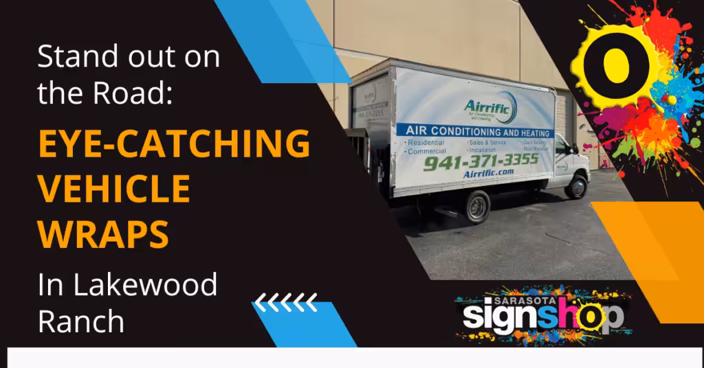 Vehicle Wraps in Lakewood Ranch - Blog Post Header