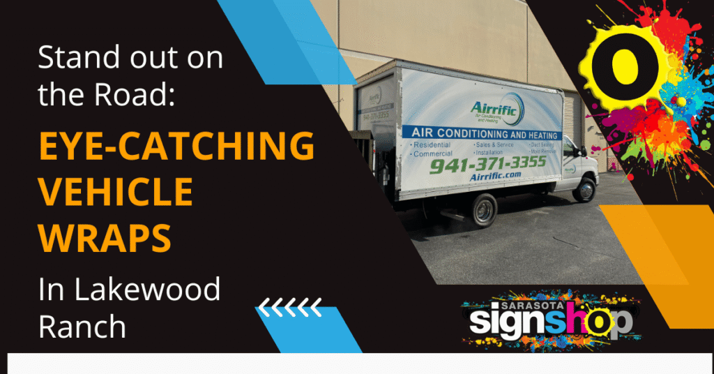 Vehicle Wraps in Lakewood Ranch - Blog Post Header