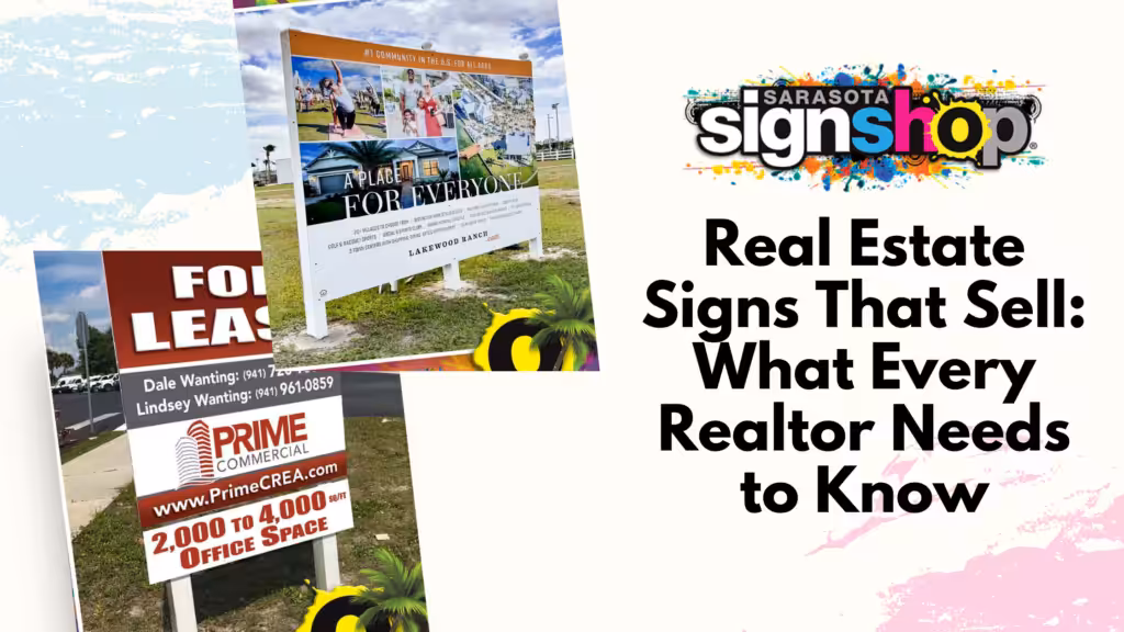 Real Estate Signs Sarasota Florida