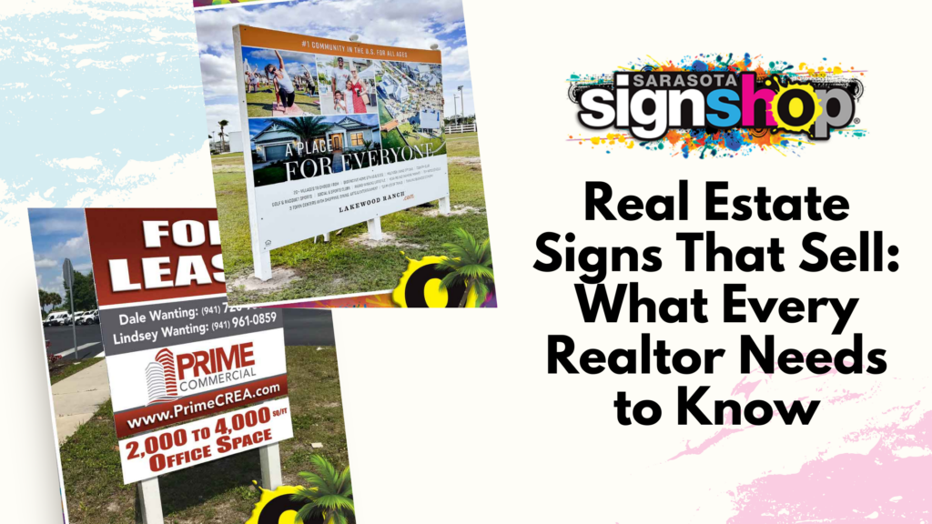 Real Estate Signs Sarasota Florida