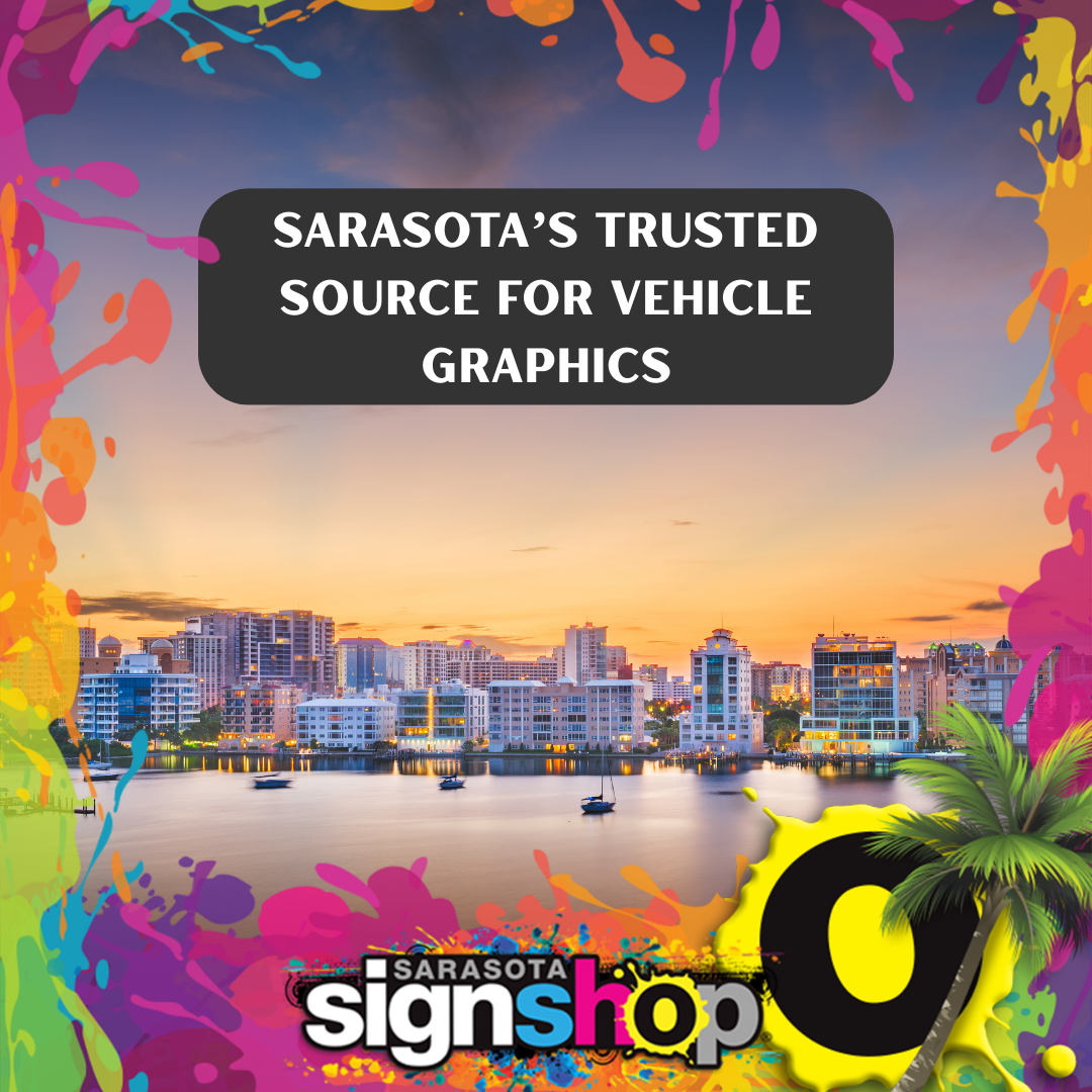 Sarasota’s Trusted Source for Vehicle Graphics