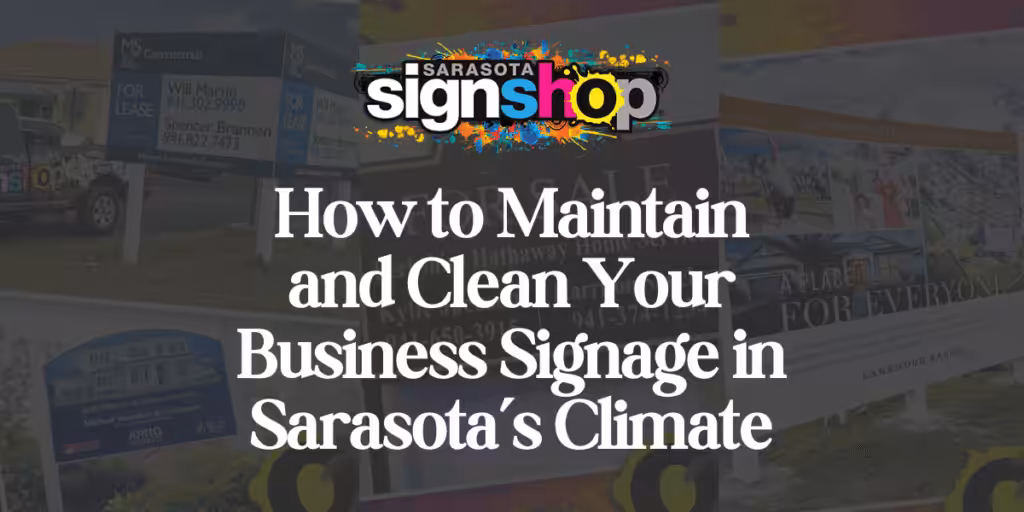 Maintain and Clean Business Signage