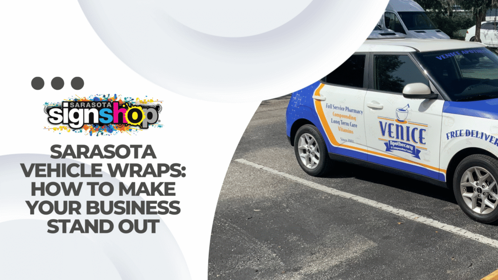 Sarasota Vehicle Wraps