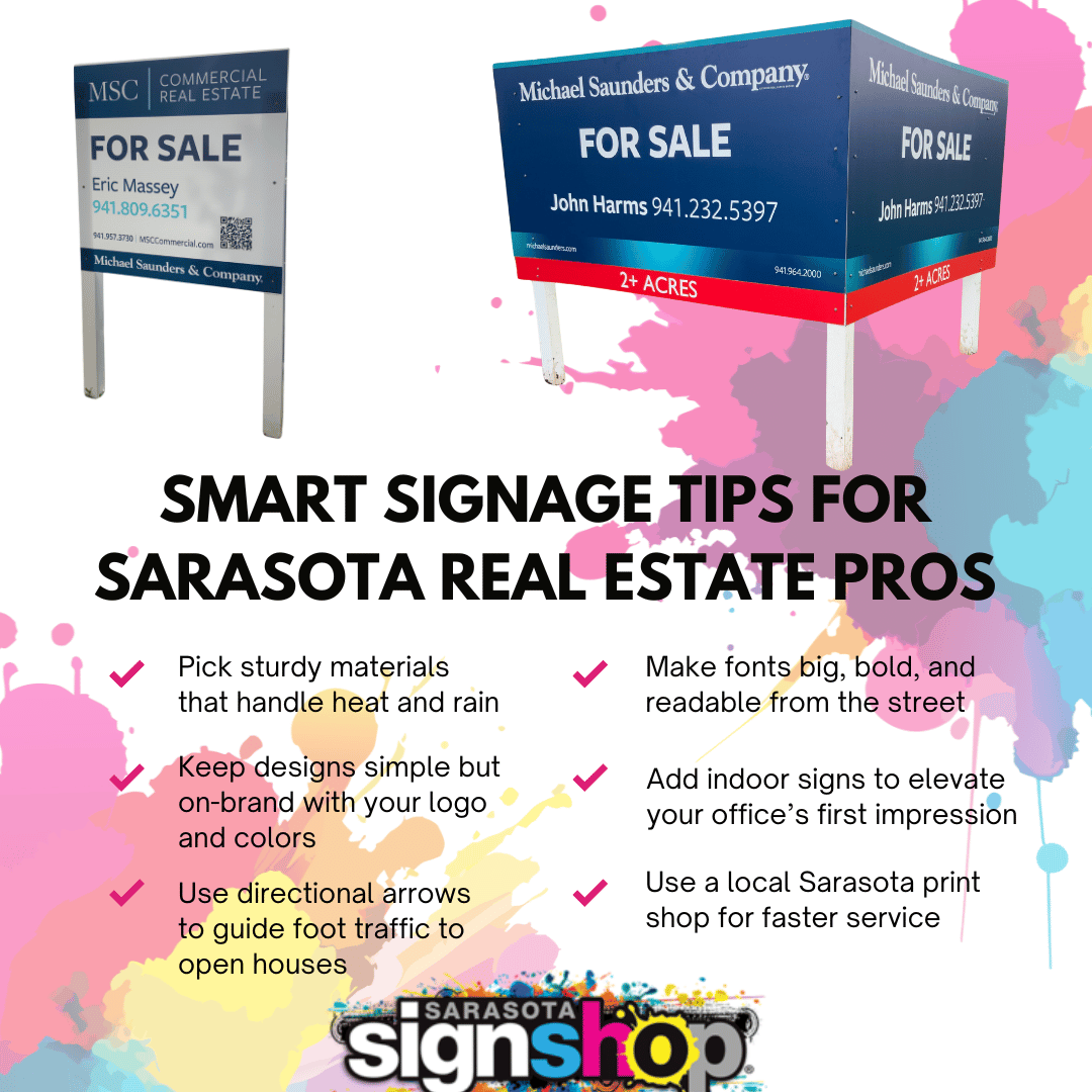 Smart Signage Tips for Real Estate Pros In Sarasota