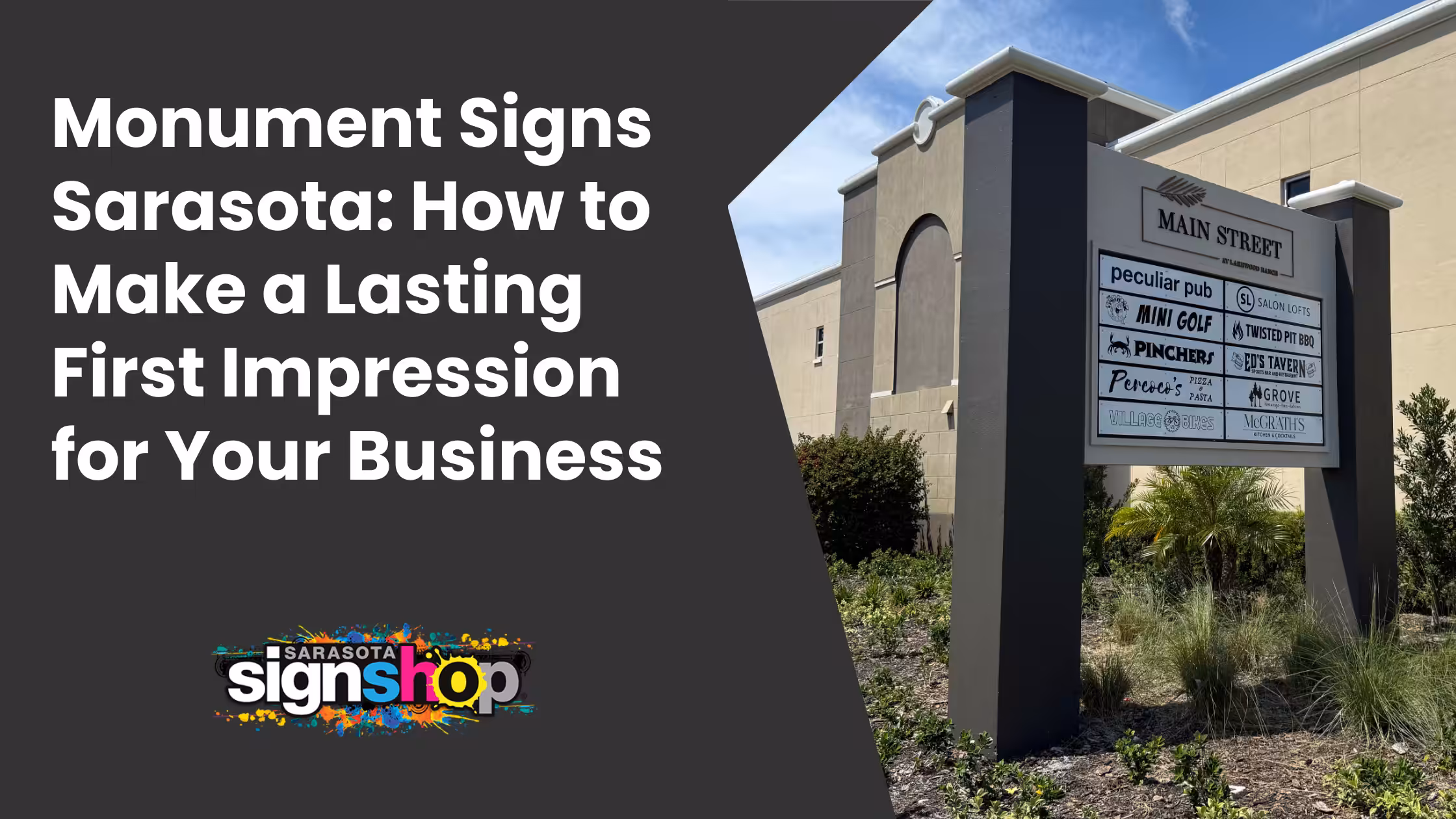 A tall monument sign displays multiple business names outside a beige building. Text on the left reads, Monument Signs Sarasota: How to Make a Lasting First Impression for Your Business.