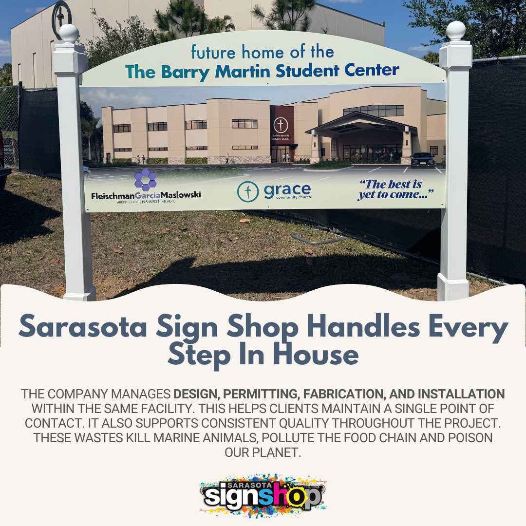 Sarasota Sign Shop Handles Every Step In House