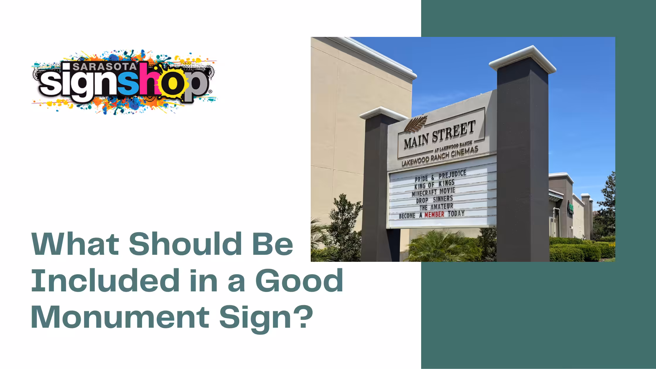 A large monument sign outside a building lists business names. Text reads, What Should Be Included in a Good Monument Sign? A colorful Sarasota Sign Shop logo is in the top left corner.
