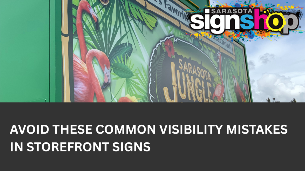 Cover Image for Common Visibility Mistakes In Storefront Signs