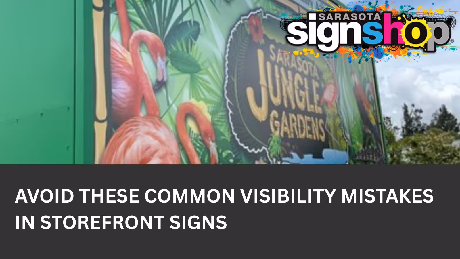 Cover Image for Common Visibility Mistakes In Storefront Signs