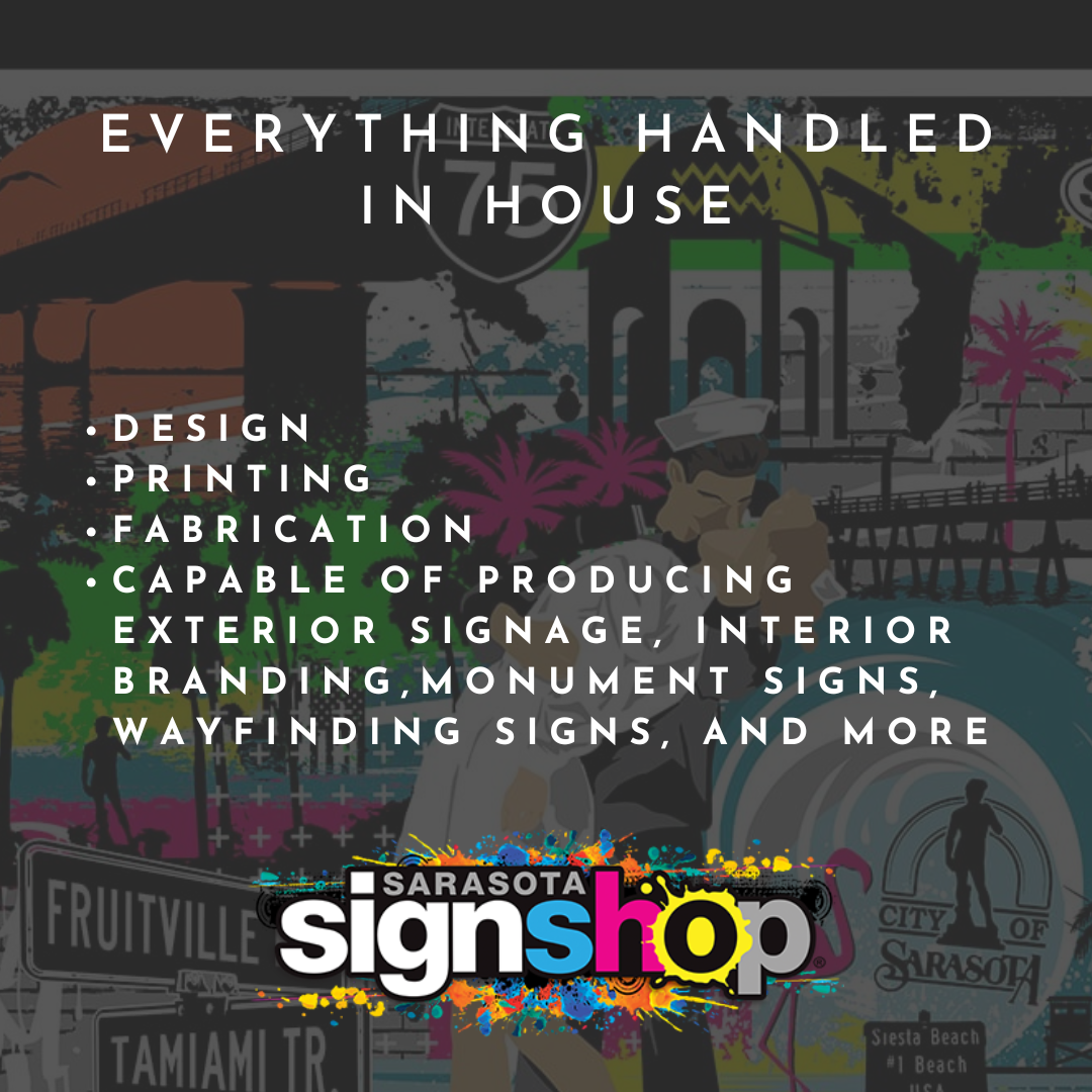 In House Graphic Design Printing fabrication Capable of producing exterior signage, interior branding,monument Signs, Wayfinding signs, and more