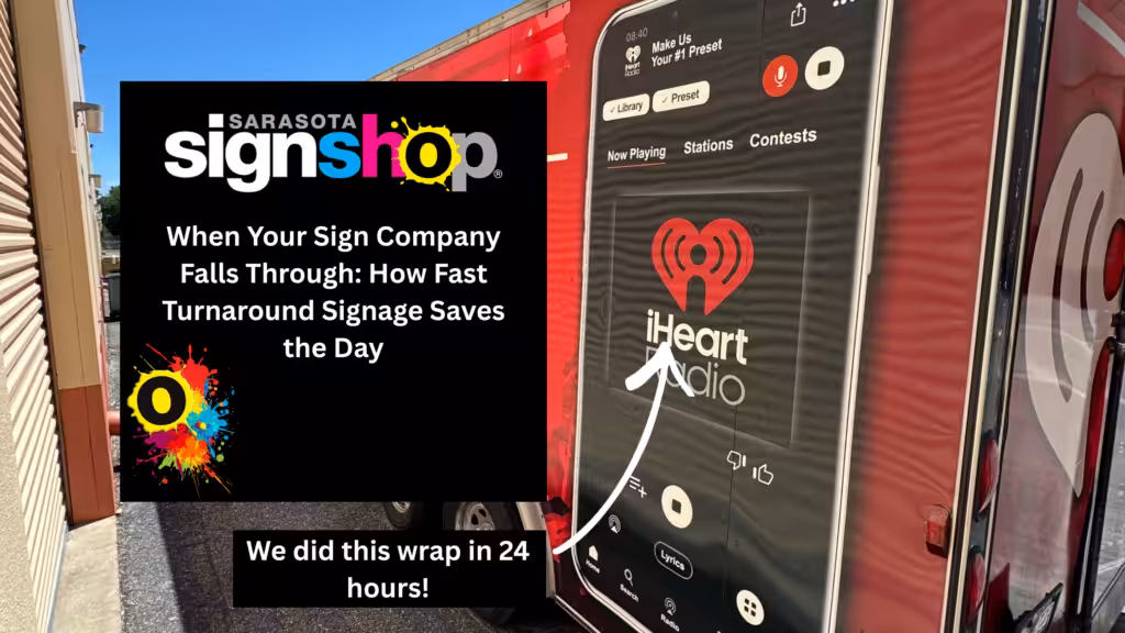 A red vehicle wrapped with iHeartRadio graphics is shown next to a Sarasota Sign Shop ad promoting their fast 24-hour signage service from this trusted sign company. The ad reads: We did this wrap in 24 hours!.