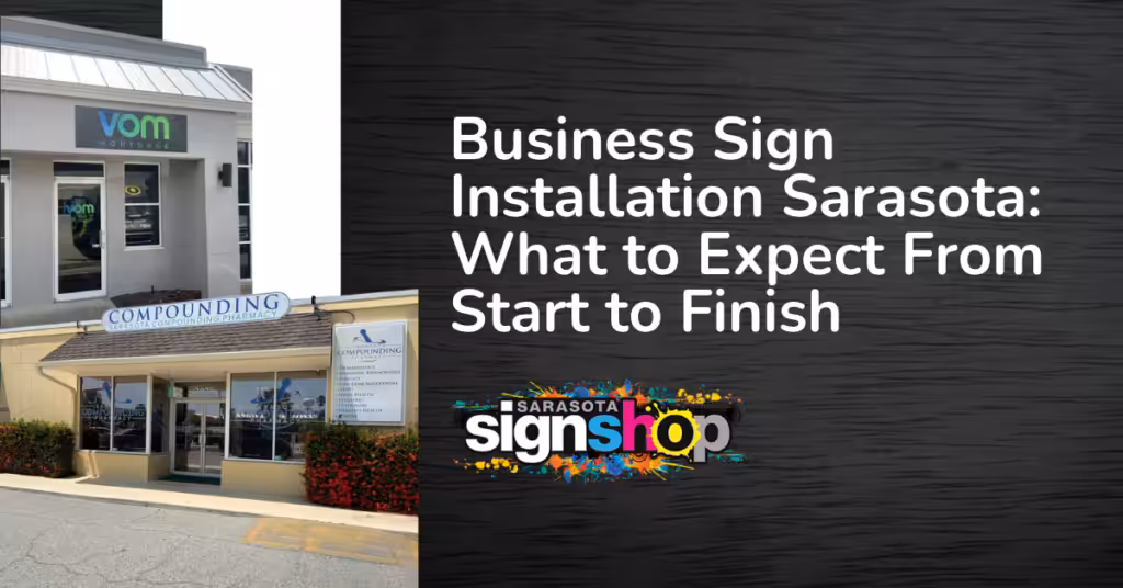 business sign installation Sarasota
