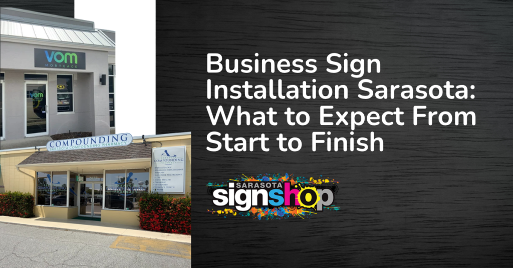 business sign installation Sarasota
