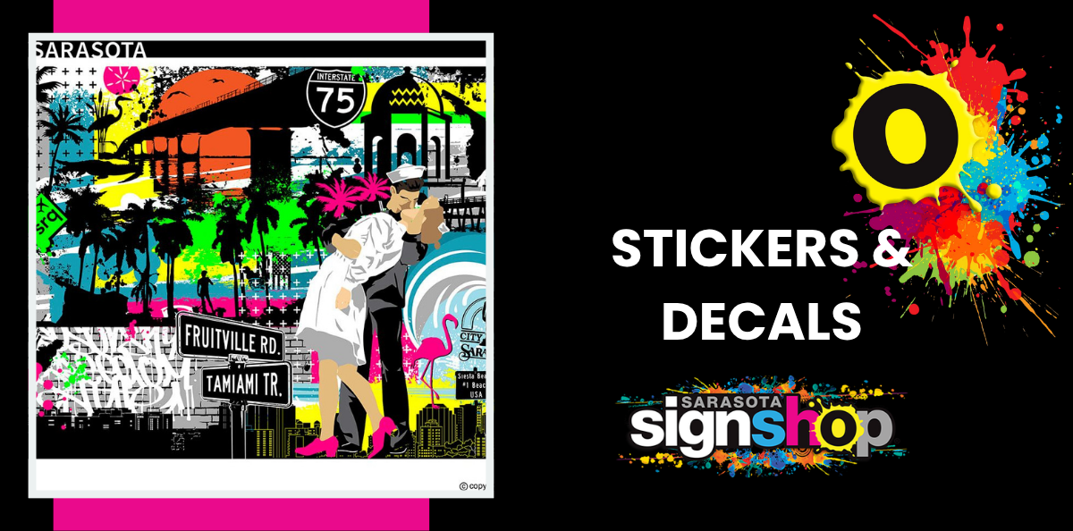 Stickers & Decals - Sarasota Sign Shop | Custom Signs, Wraps & Banners ...