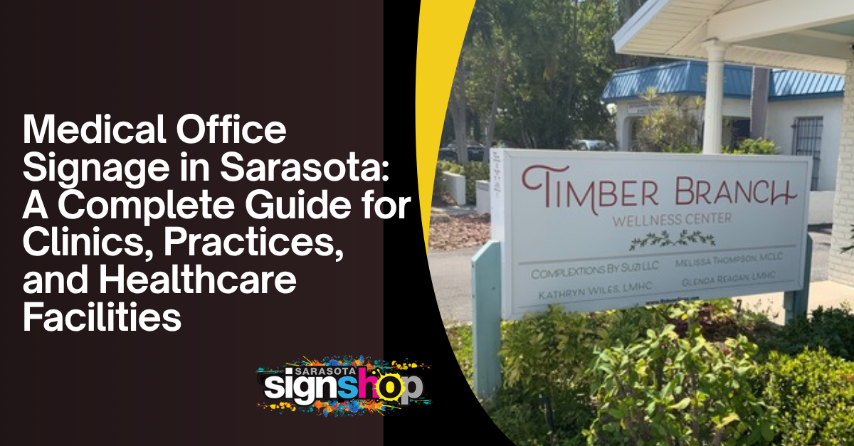 Medical Office Signage Sarasota