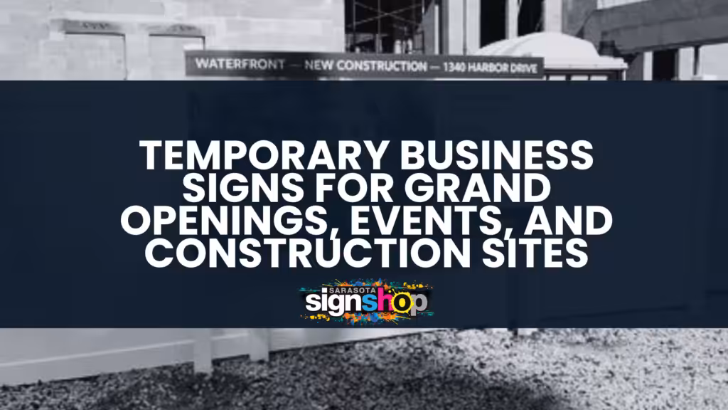 Temporary Business Signs
